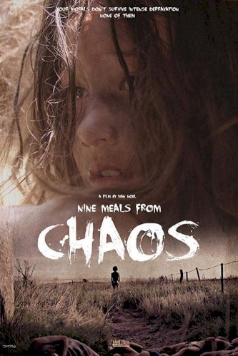 Nine Meals from Chaos - Movie Poster Nine Meals from Chaos - Movie Poster