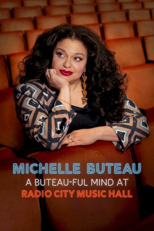 Michelle Buteau: A Buteau-ful Mind at Radio City Music Hall - Movie Poster Michelle Buteau: A Buteau-ful Mind at Radio City Music Hall - Movie Poster