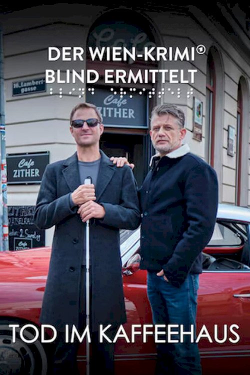 Blind ermittelt: Tod im Kaffeehaus - Movie Poster Blind ermittelt: Tod im Kaffeehaus - Movie Poster