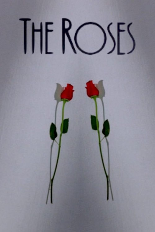 The Roses - Movie Poster