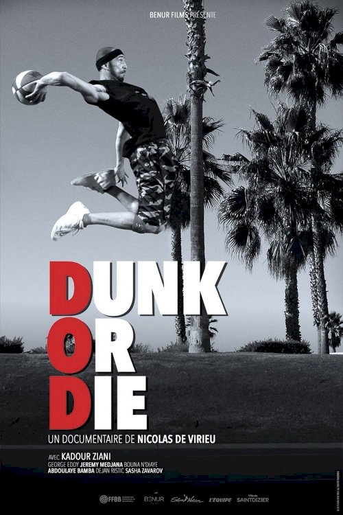 Dunk or Die - Movie Poster Dunk or Die - Movie Poster