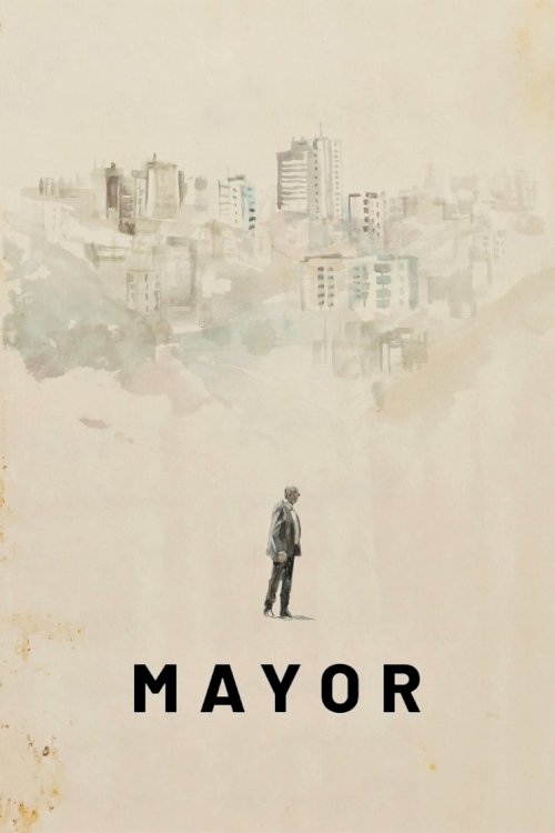 Mayor - Movie Poster Mayor - Movie Poster