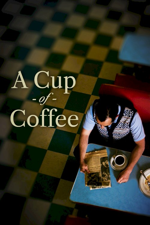 A Cup of Coffee - Movie Poster