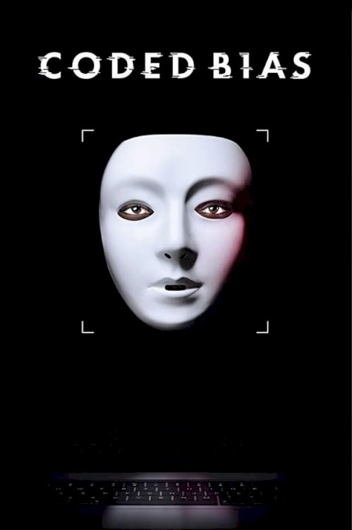 Coded Bias - Movie Poster Coded Bias - Movie Poster