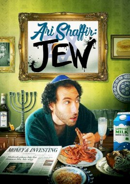 Ari Shaffir: JEW - Movie Poster Ari Shaffir: JEW - Movie Poster
