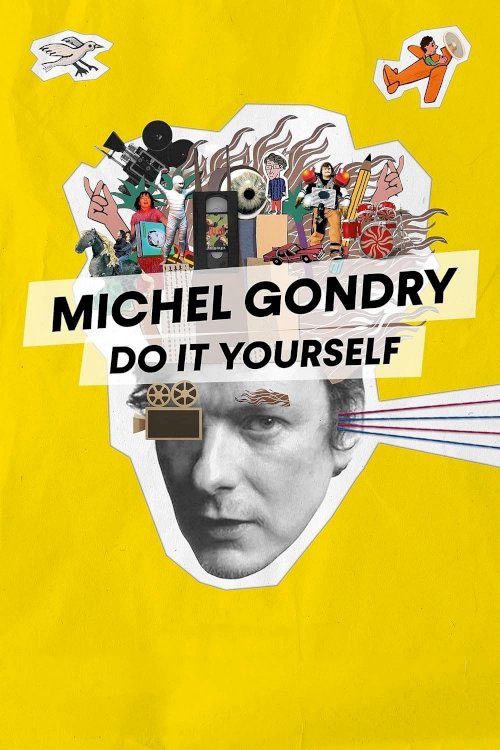 Michel Gondry: Do it Yourself - Movie Poster Michel Gondry: Do it Yourself - Movie Poster