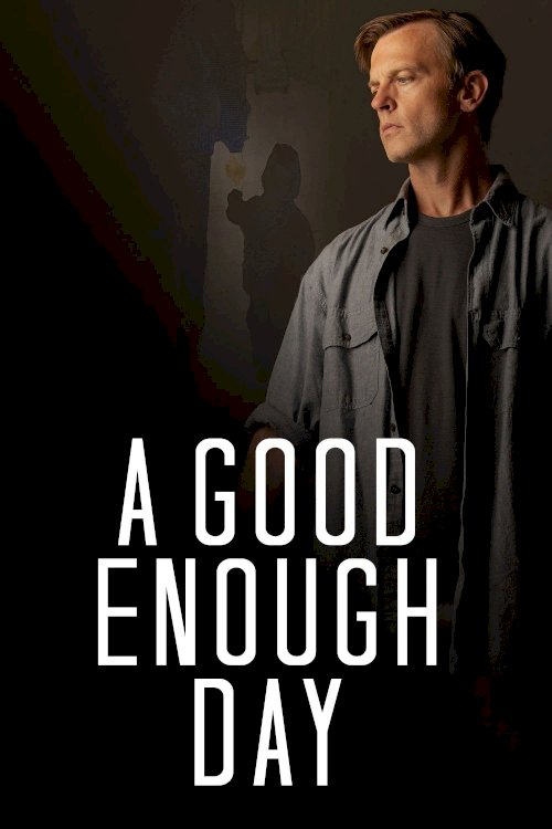 A Good Enough Day - Movie Poster