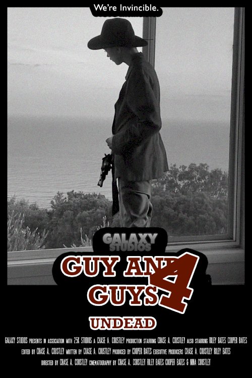 Guy and Guys 4: Undead - Movie Poster Guy and Guys 4: Undead - Movie Poster