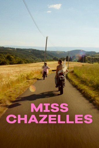 Miss Chazelles - Movie Poster Miss Chazelles - Movie Poster