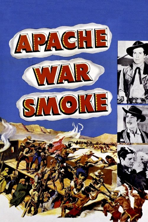 Apache War Smoke - Movie Poster Apache War Smoke - Movie Poster