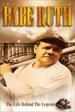 Babe Ruth - Movie Poster Babe Ruth - Movie Poster