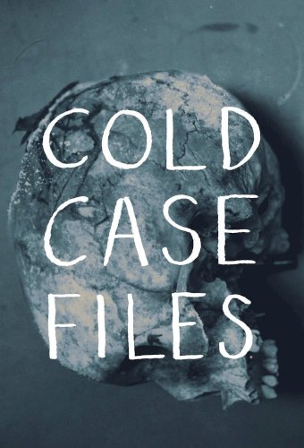 Cold Case Files