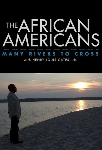 The African Americans: Many Rivers to Cross with Henry Louis Gates, Jr.