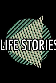 Life Stories
