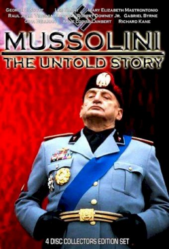 Mussolini: The Untold Story