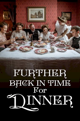 Further Back in Time for Dinner