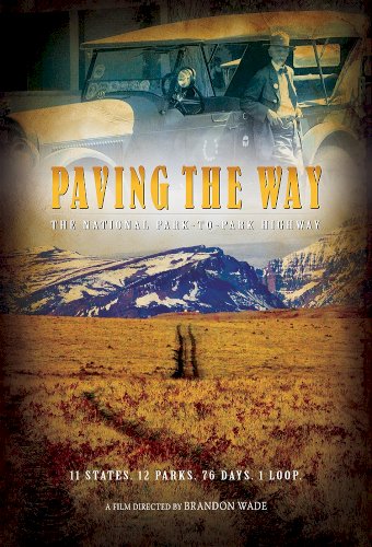 Paving the Way: The National Park-to-Park Highway