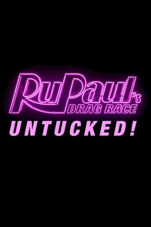 RuPaul's Drag Race: Untucked!
