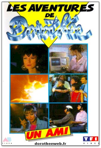 Les aventures de Dorothée: un ami
