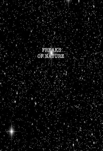 Freaks of Nature