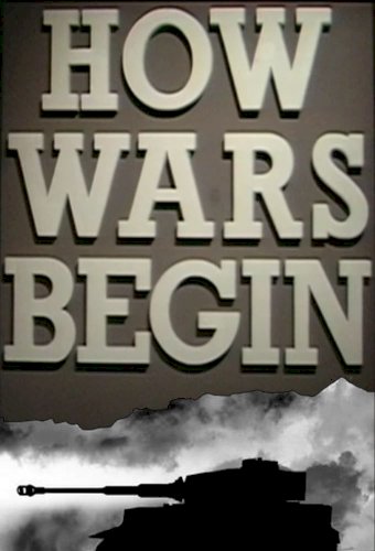 How Wars Begin