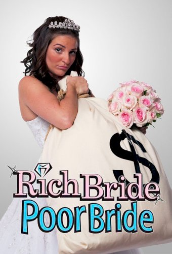 Rich Bride, Poor Bride