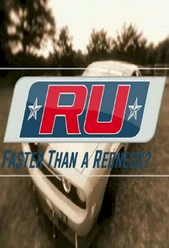 R U Faster Than a Redneck?