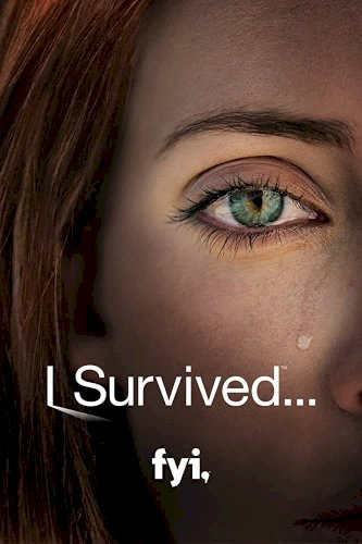 I Survived...