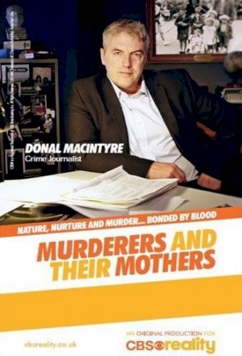 Murderers and Their Mothers