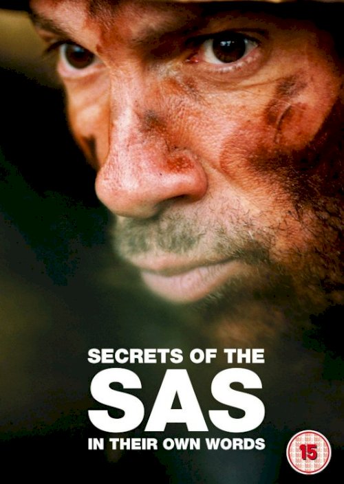 Secrets of the SAS: In Their Own Words