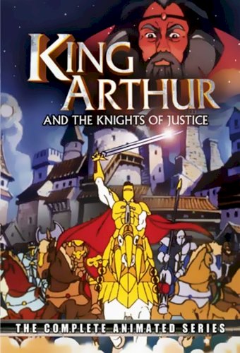 King Arthur and the Knights of Justice