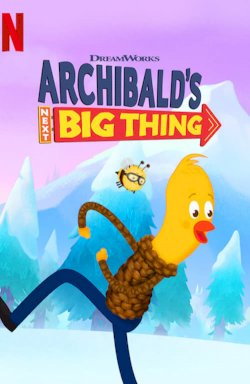 Archibald's Next Big Thing Is Here!