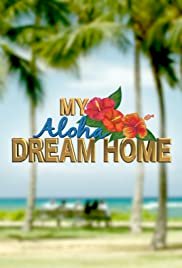 My Aloha Dream Home