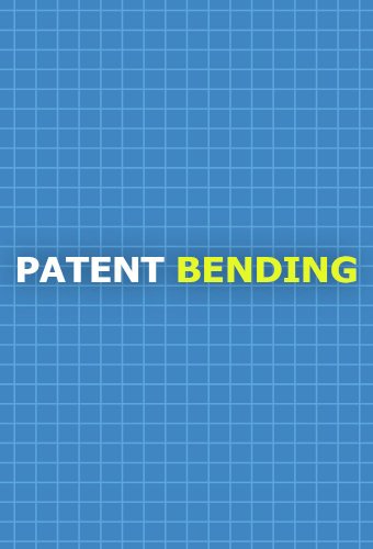 Patent Bending