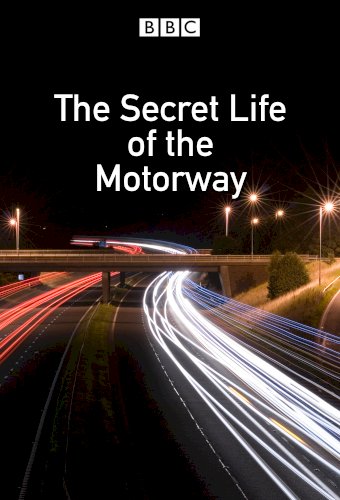 The Secret Life of the Motorway