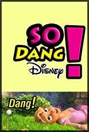 So Dang Disney!