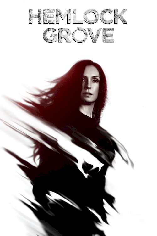 Hemlock Grove
