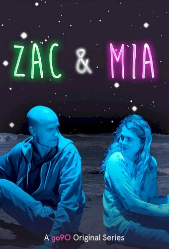 Zac and Mia