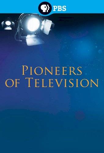 Pioneers of Television