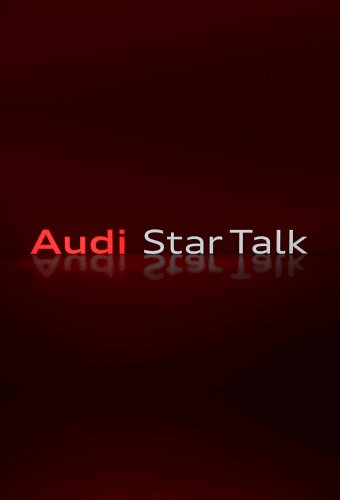 Audi Star Talk