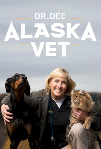 Dr. Dee: Alaska Vet