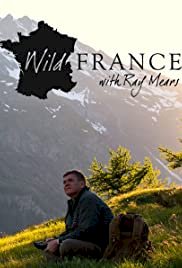 Wild France with Ray Mears