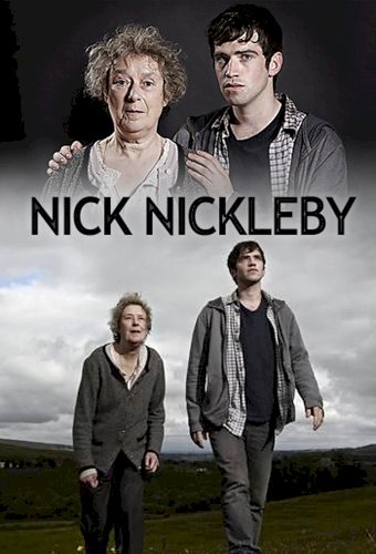 The Life and Adventures of Nick Nickleby