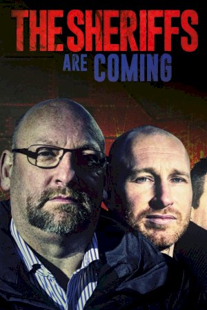 The Sheriffs are Coming