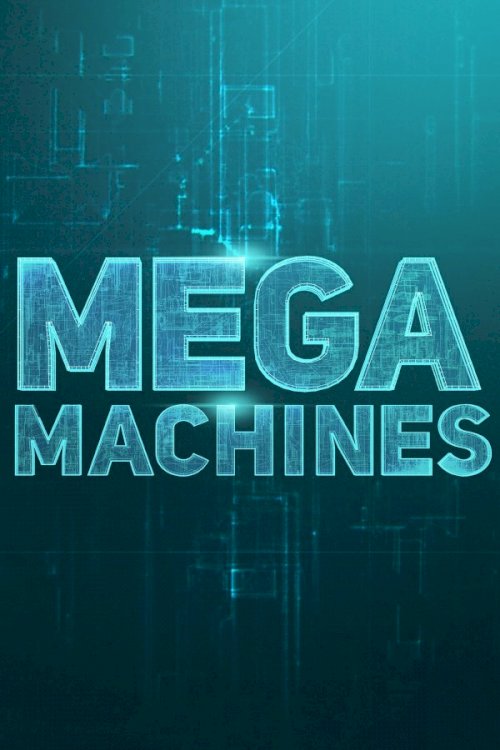 Mega Machines