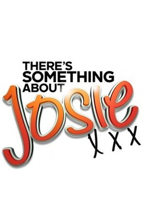 There's Something About Josie