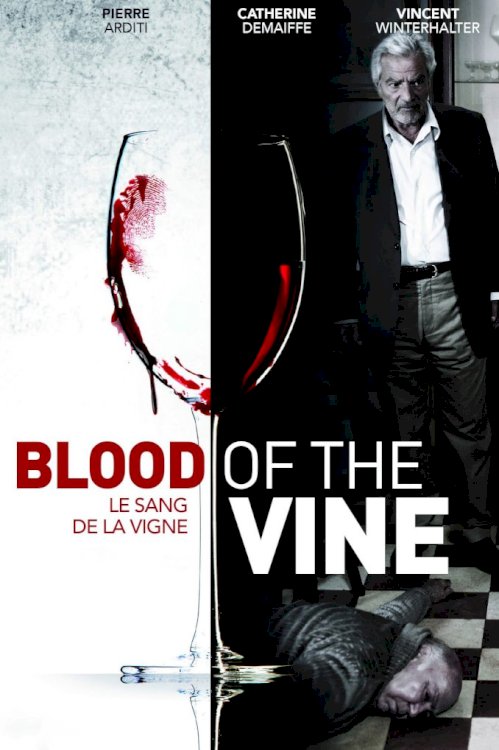 Le sang de la vigne