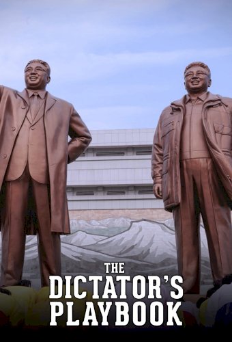 The Dictator's Playbook