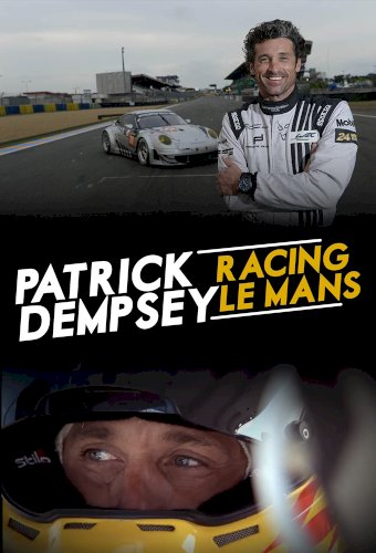 Patrick Dempsey: Racing LeMans