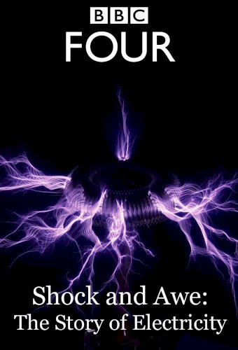 Shock and Awe: The Story of Electricity